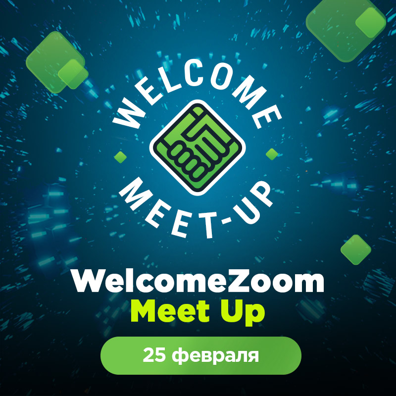 WelcomeZoom Meet-Up
